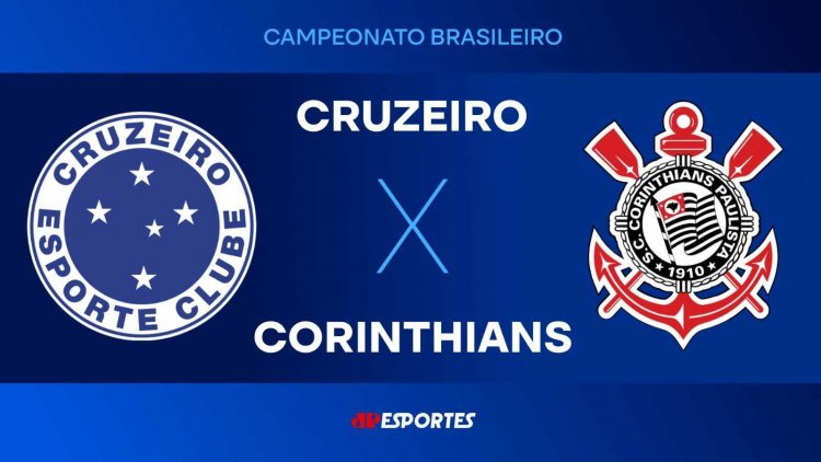 Transmissão ao vivo de Cruzeiro e Corinthians pelo Campeonato Brasileiro