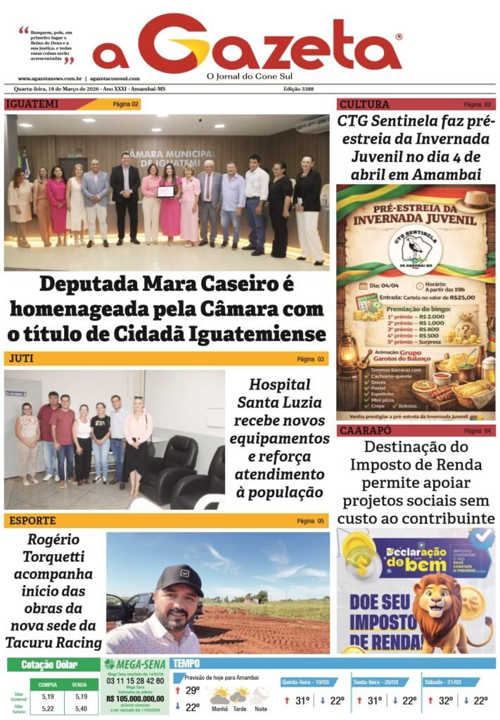 Edição de 18 de março de 2026 do Jornal a Gazeta traz principais notícias locais