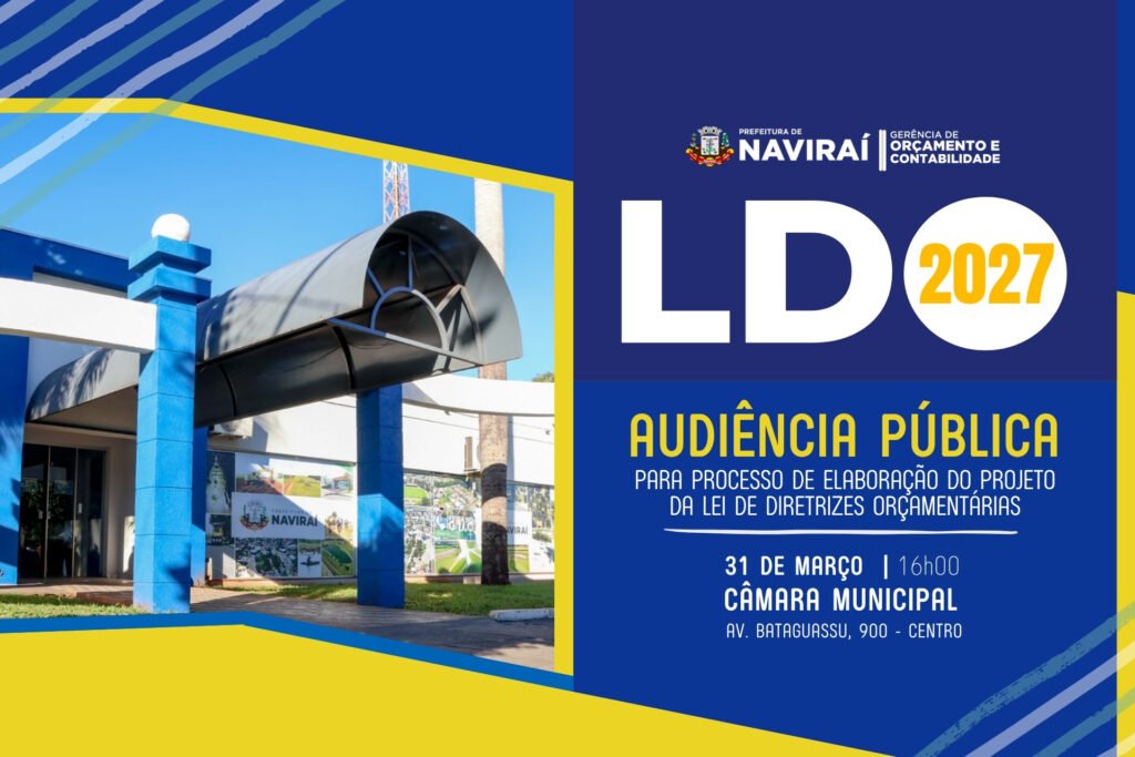 Naviraí realiza audiência pública para discutir a LDO de 2027 com a população