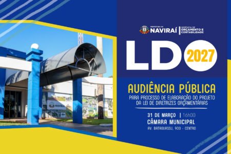 Naviraí realiza audiência pública para discutir a LDO de 2027 com a população
