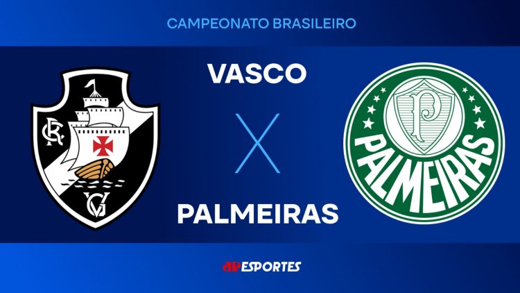 Vasco enfrenta Palmeiras em busca de pontos no Campeonato Brasileiro
