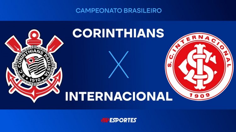 Corinthians x Internacional: transmissão ao vivo e detalhes da partida