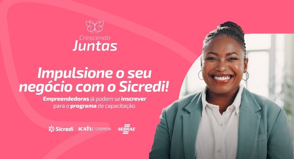 Sicredi Centro oferece capacitação gratuita para mulheres empreendedoras em MS e BA