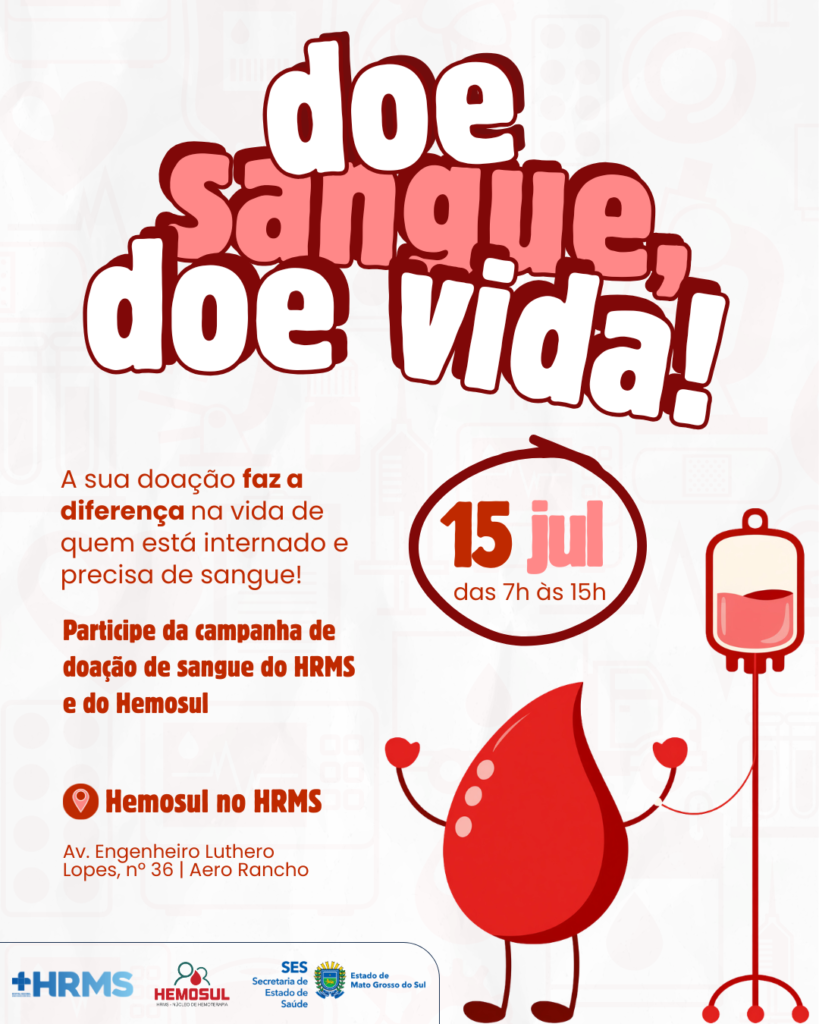 Campanha de doação de sangue acontece nesta quarta-feira no HRMS